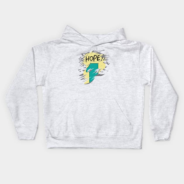 Hope!! Kids Hoodie by S3NTRYdesigns